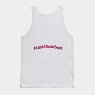 Just like a boss! Tank Top